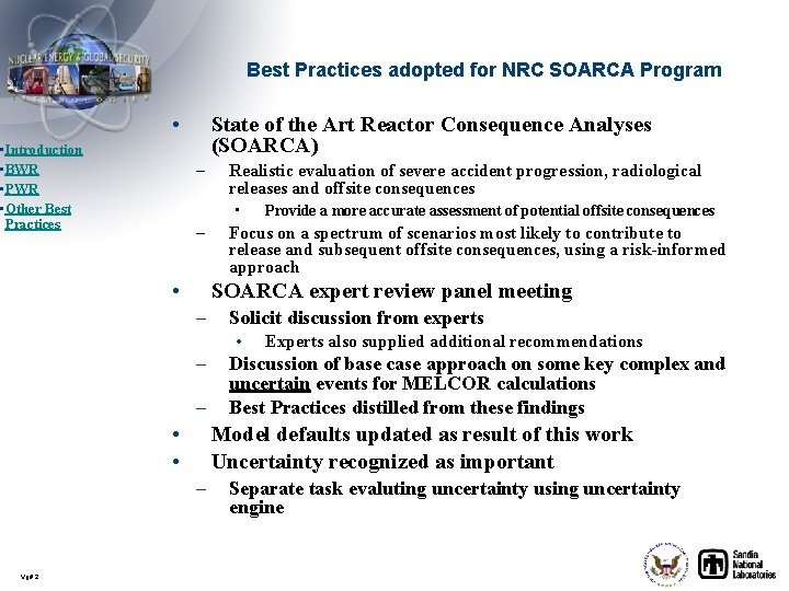 Best Practices adopted for NRC SOARCA Program • • Introduction • BWR • PWR