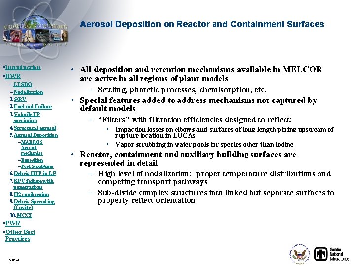 Aerosol Deposition on Reactor and Containment Surfaces • Introduction • BWR – LTSBO –