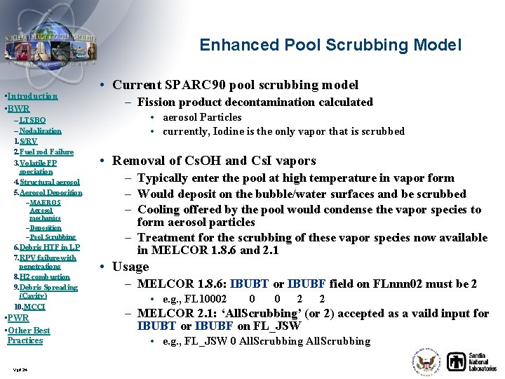 Enhanced Pool Scrubbing Model • Introduction • BWR – LTSBO – Nodalization 1. S/RV