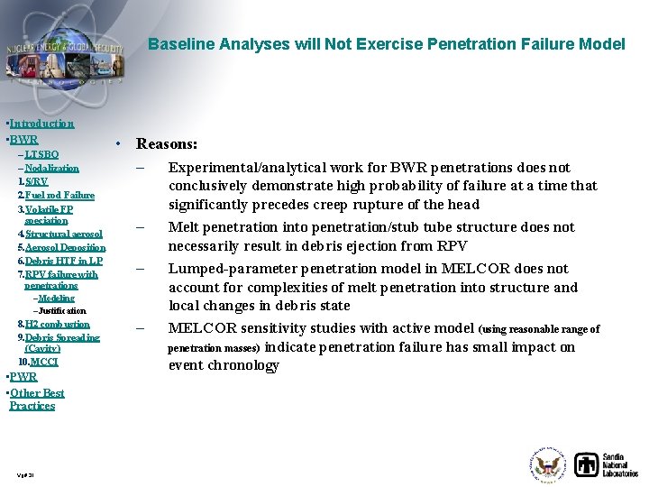 Baseline Analyses will Not Exercise Penetration Failure Model • Introduction • BWR – LTSBO