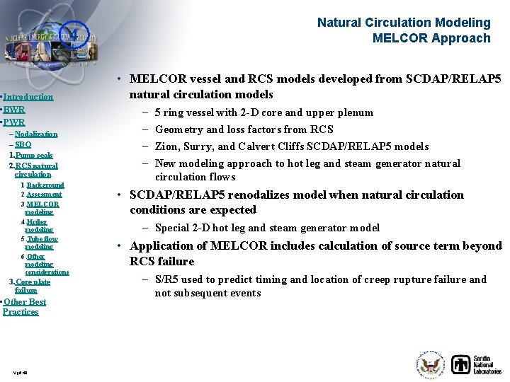 Natural Circulation Modeling MELCOR Approach 4 • Introduction • BWR • PWR – Nodalization