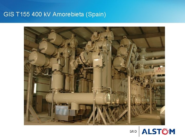 GIS T 155 400 k. V Amorebieta (Spain) 