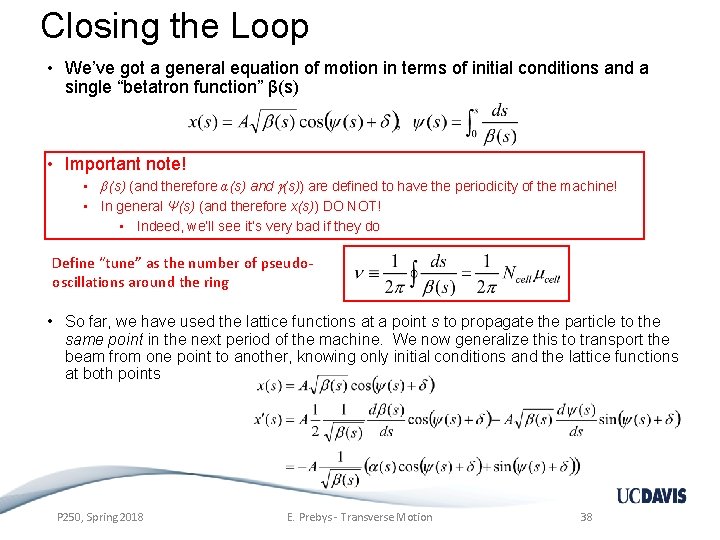 Closing the Loop • We’ve got a general equation of motion in terms of