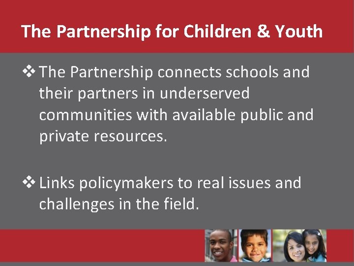 The Partnership for Children & Youth v The Partnership connects schools and their partners