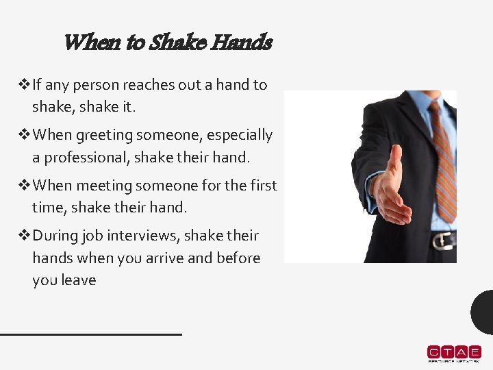 When to Shake Hands v. If any person reaches out a hand to shake,