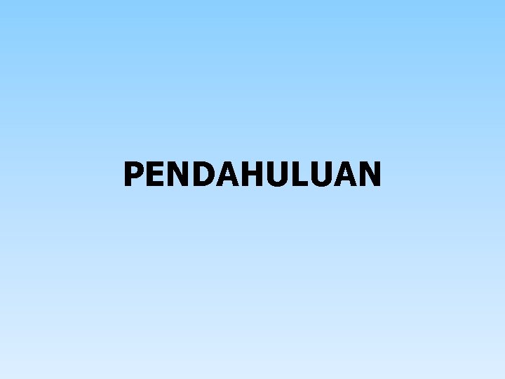 PENDAHULUAN 