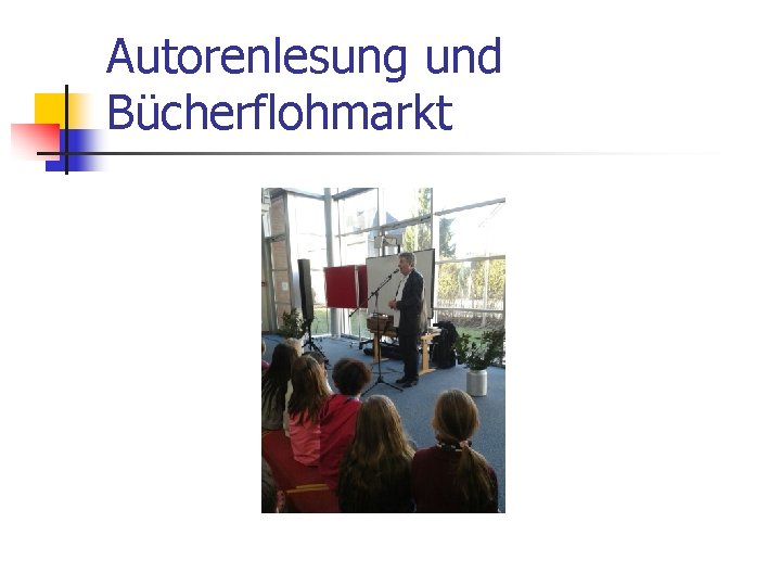 Autorenlesung und Bücherflohmarkt 