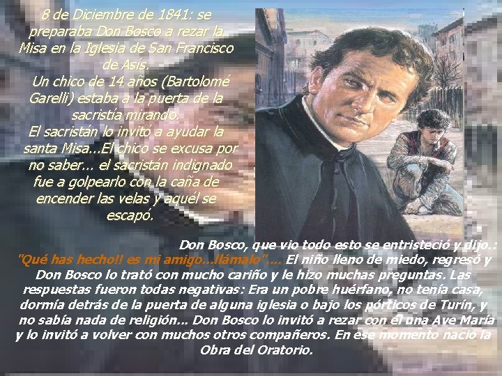 8 de Diciembre de 1841: se preparaba Don Bosco a rezar la Misa en