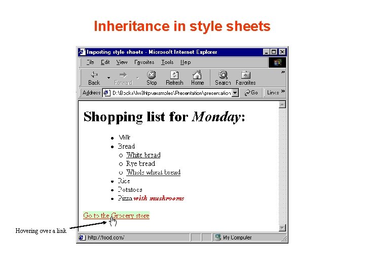 Inheritance in style sheets Hovering over a link 