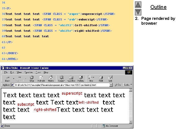 34 35<P> Outline 36 Text text <SPAN CLASS = "super">superscript</SPAN> 37 text <SPAN CLASS