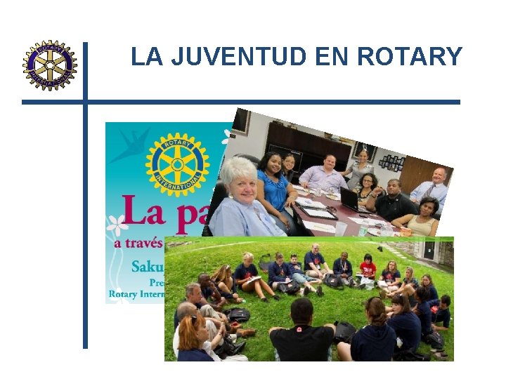 LA JUVENTUD EN ROTARY 