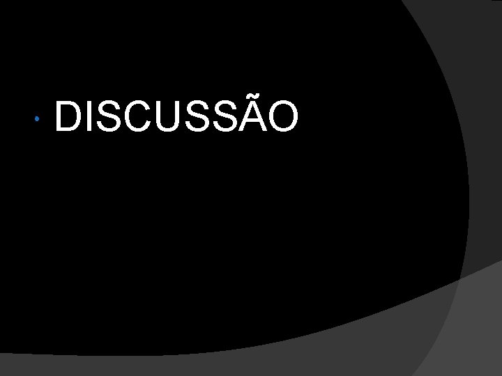  DISCUSSÃO 