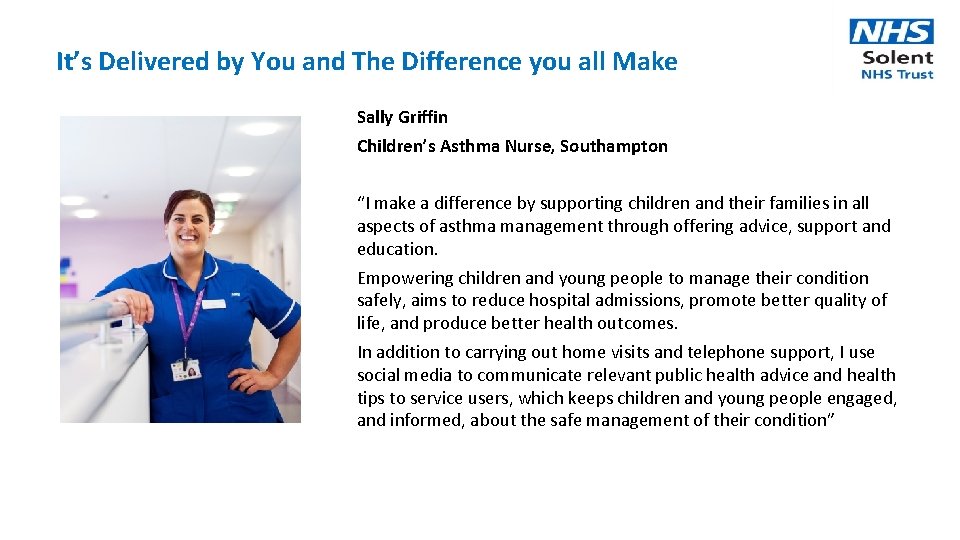 It’s Delivered by You and The Difference you all Make Sally Griffin Children’s Asthma