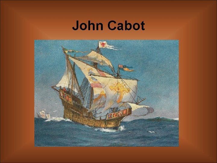 John Cabot 