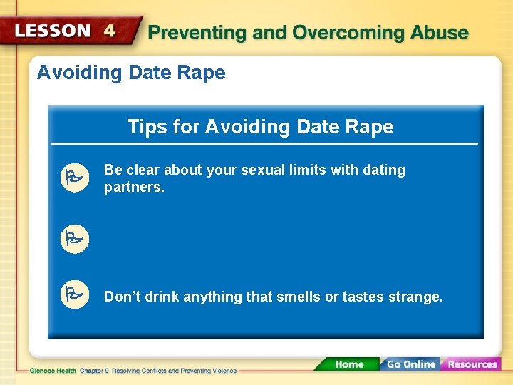 Avoiding Date Rape Tips for Avoiding Date Rape Be clear about your sexual limits