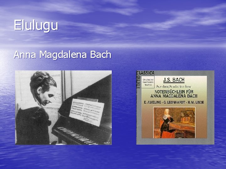 Elulugu Anna Magdalena Bach 