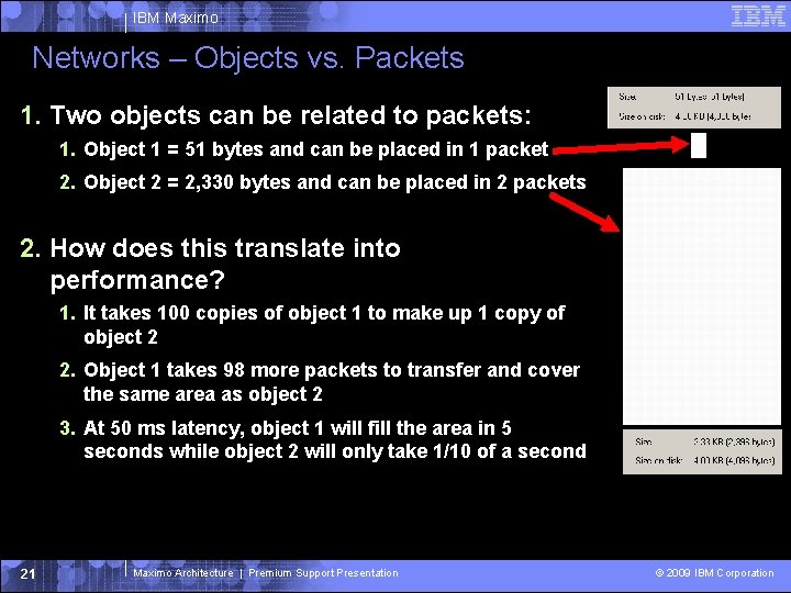 IBM Maximo Networks – Objects vs. Packets 1. Two objects can be related to