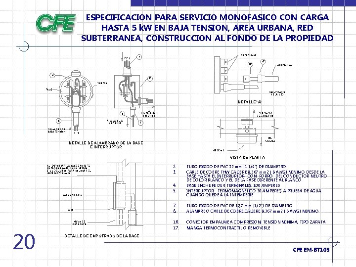 ESPECIFICACION PARA SERVICIO MONOFASICO CON CARGA HASTA 5 k. W EN BAJA TENSION, AREA