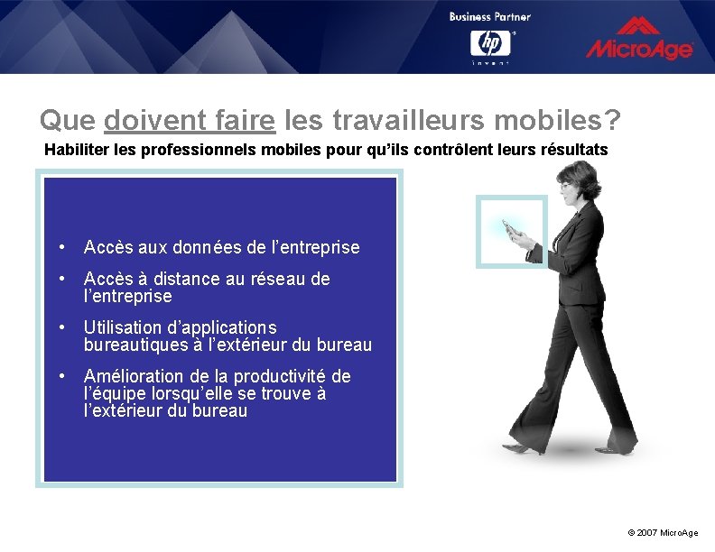 Que doivent faire les travailleurs mobiles? Habiliter les professionnels mobiles pour qu’ils contrôlent leurs