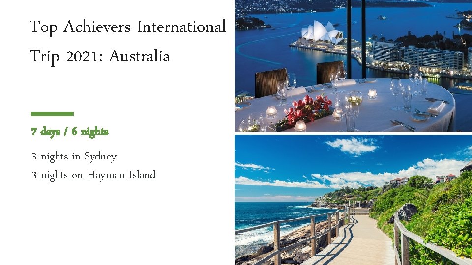 Top Achievers International Trip 2021: Australia 7 days / 6 nights 3 nights in