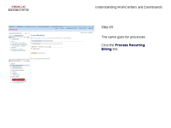 Understanding Work. Centers and Dashboards Step 69 The same goes for processes. Click the