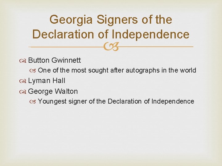 Georgia Signers of the Declaration of Independence Button Gwinnett One of the most sought