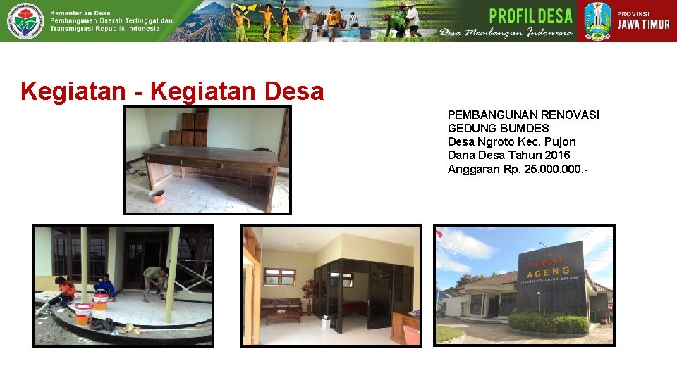 Kegiatan - Kegiatan Desa PEMBANGUNAN RENOVASI GEDUNG BUMDES Desa Ngroto Kec. Pujon Dana Desa