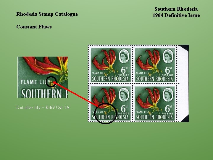 Rhodesia Stamp Catalogue Constant Flaws Dot after lily – R 4/9 Cyl 1 A
