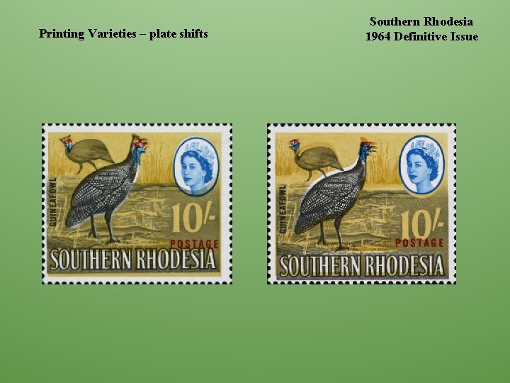 Printing Varieties – plate shifts Southern Rhodesia 1964 Definitive Issue 