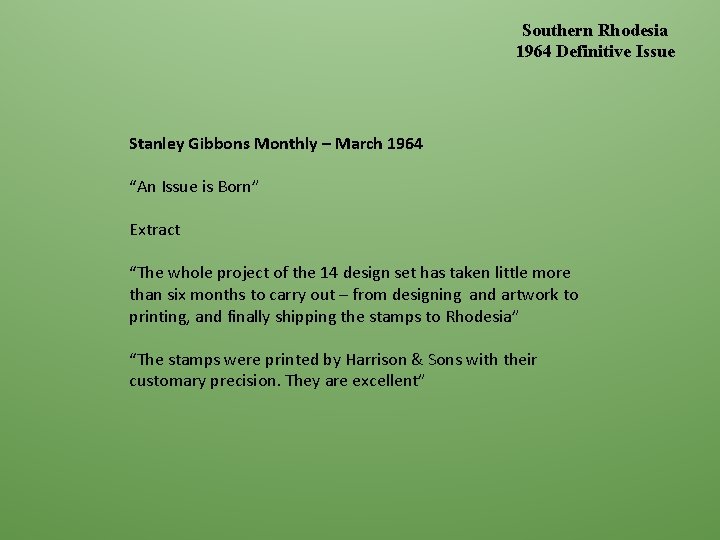 Southern Rhodesia 1964 Definitive Issue Stanley Gibbons Monthly – March 1964 “An Issue is