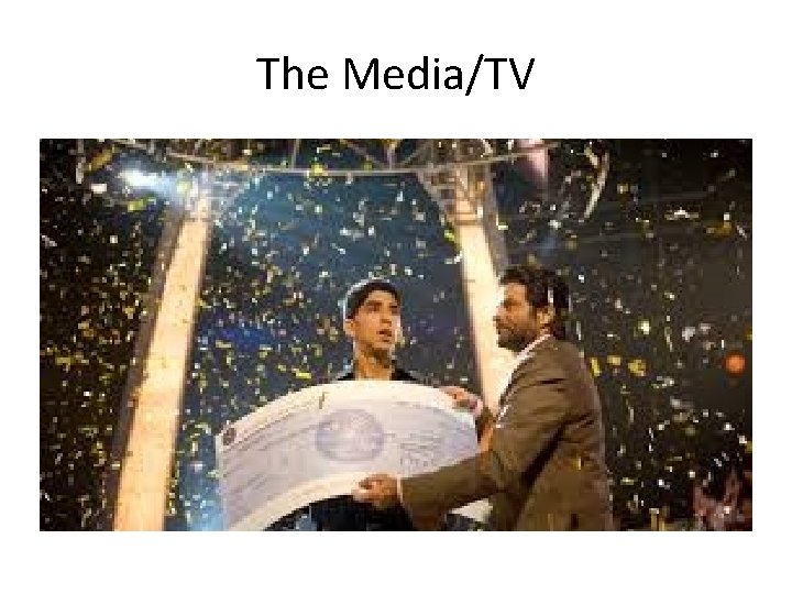 The Media/TV 