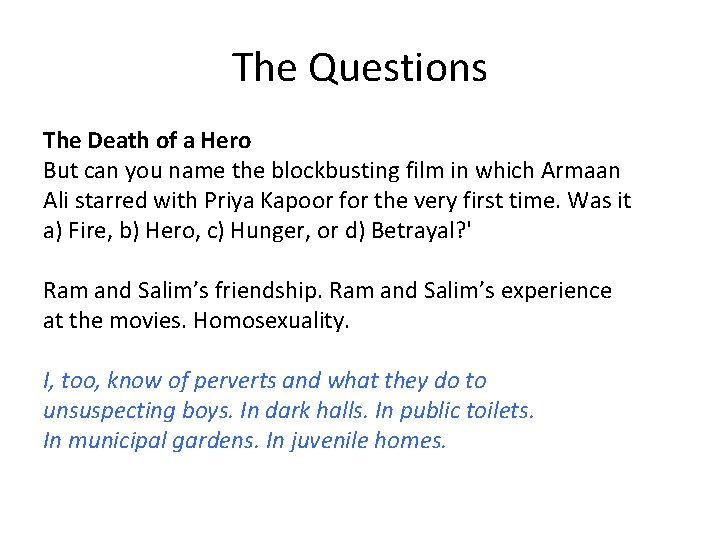 The Questions The Death of a Hero But can you name the blockbusting film
