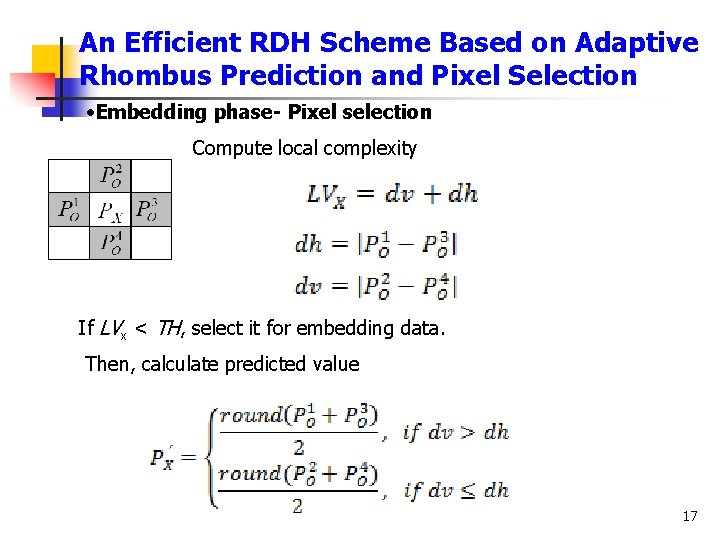 An Efficient RDH Scheme Based on Adaptive Rhombus Prediction and Pixel Selection • Embedding