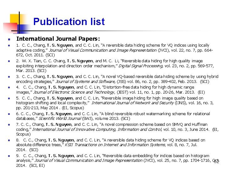 Publication list n n n n n International Journal Papers: 1. C. C. ,