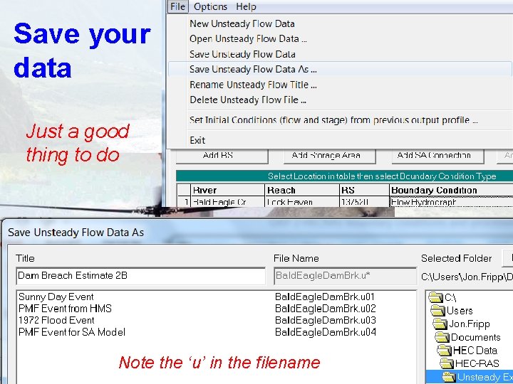 Save your data Just a good thing to do Note the ‘u’ in the Save your data Just a good thing to do Note the ‘u’ in the