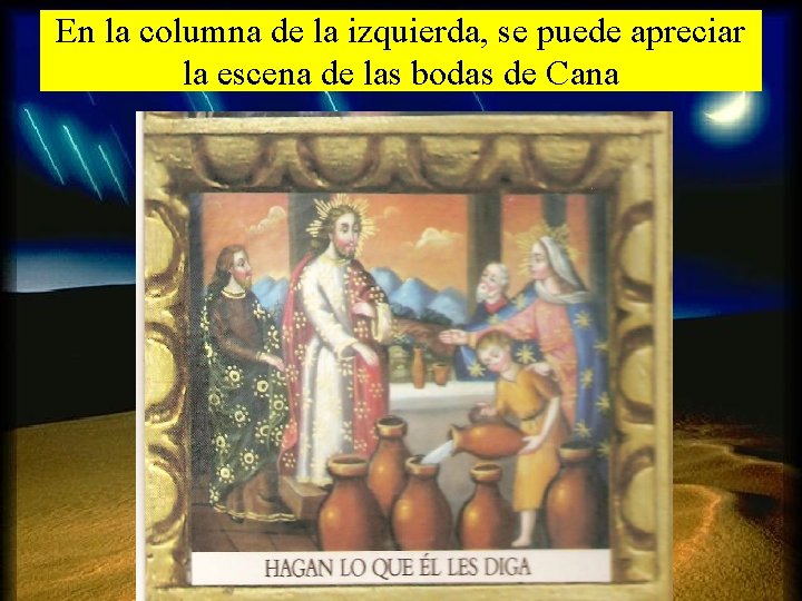 En la columna de la izquierda, se puede apreciar la escena de las bodas