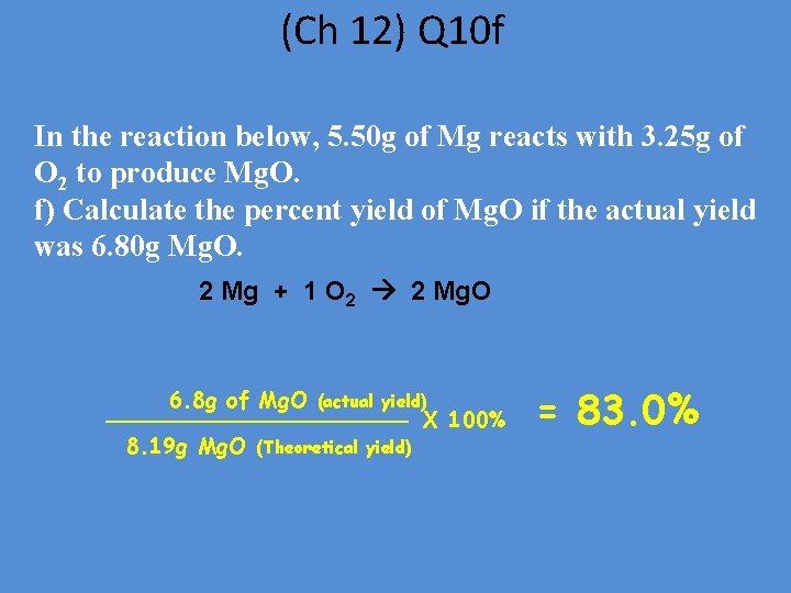 (Ch 12) Q 10 f In the reaction below, 5. 50 g of Mg