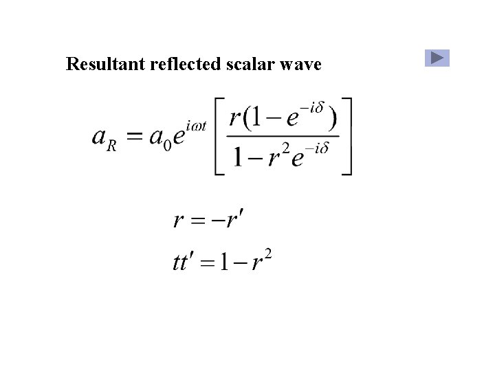 Resultant reflected scalar wave 