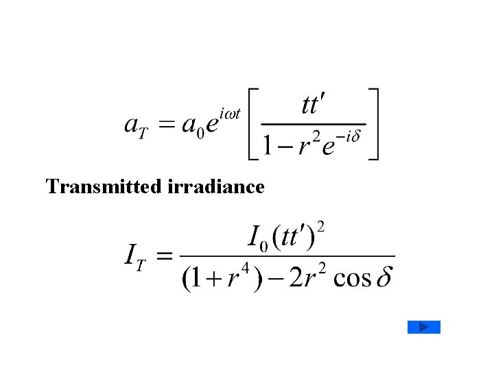 Transmitted irradiance 