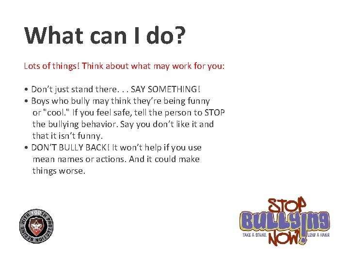 What can I do? Lots of things! Think about what may work for you: