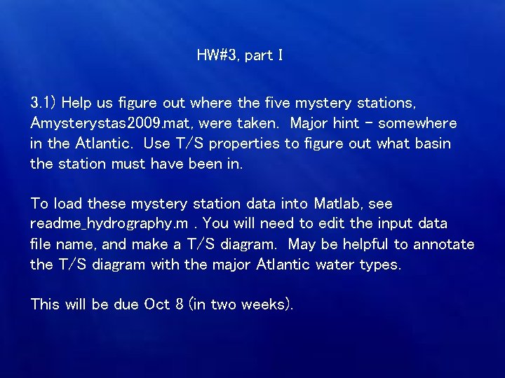 HW#3, part I 3. 1) Help us figure out where the five mystery stations,