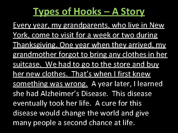 Types of Hooks – A Story Every year, my grandparents, who live in New