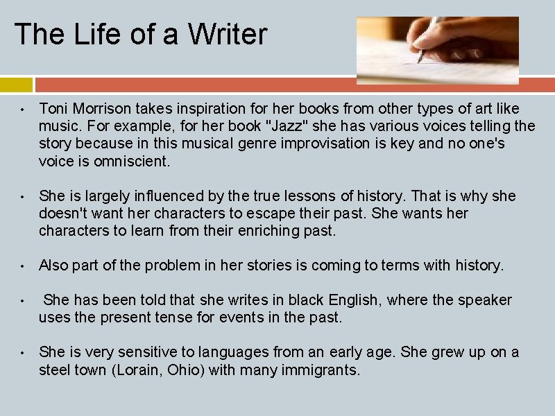 The Life of a Writer • Toni Morrison takes inspiration for her books from