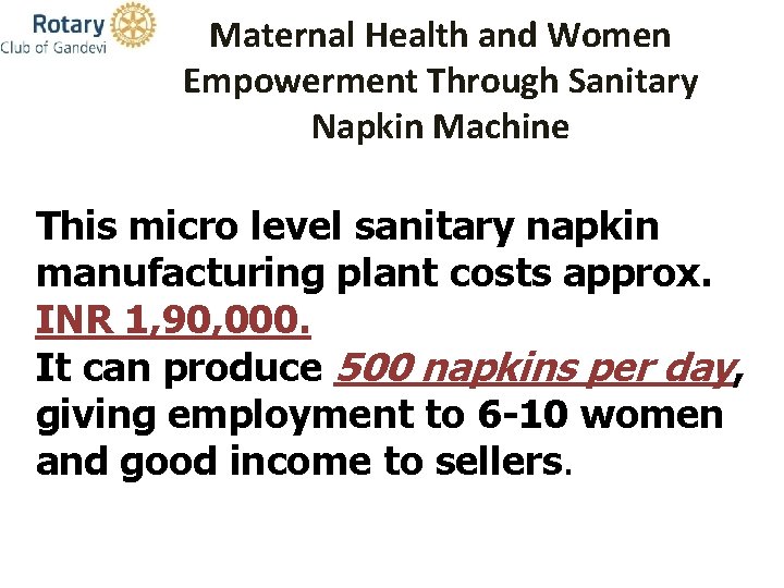 Maternal Health and Women Empowerment Through Sanitary Napkin Machine This micro level sanitary napkin