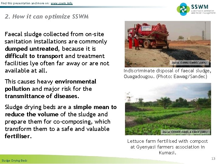 Find this presentation and more on: www. sswm. info. 2. How it can optimize