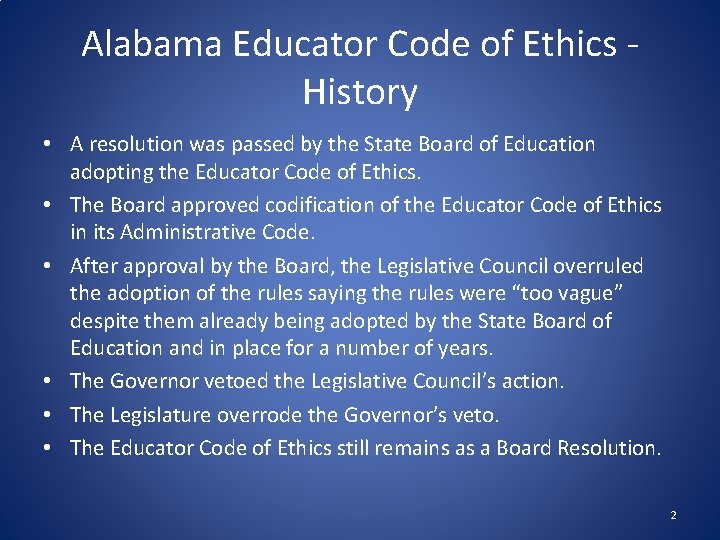 Alabama Educator Code of Ethics - History • A resolution was passed by the