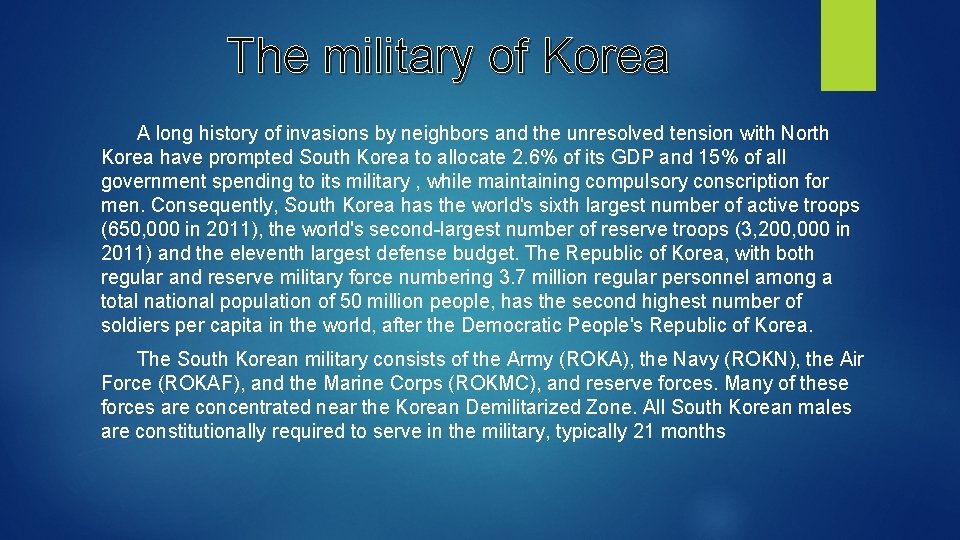 The military of Korea A long history of invasions by neighbors and the unresolved