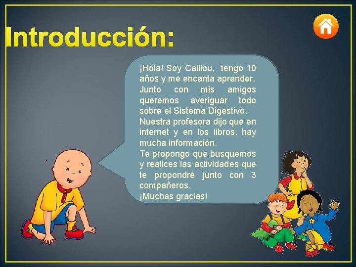 Introducción: ¡Hola! Soy Caillou, tengo 10 años y me encanta aprender. Junto con mis