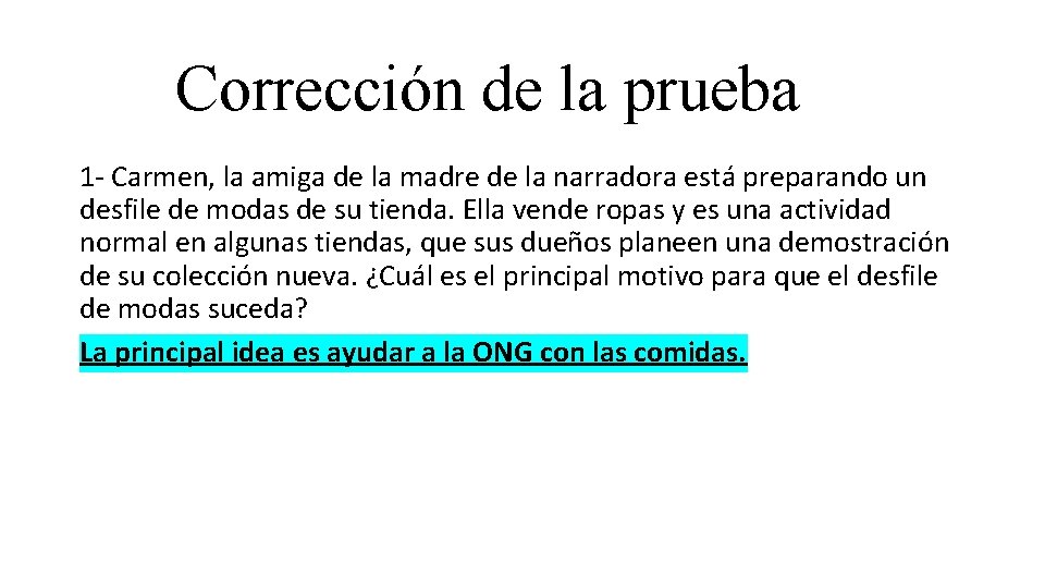 Corrección de la prueba 1 - Carmen, la amiga de la madre de la