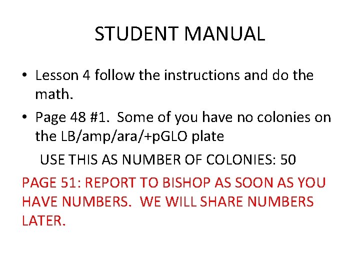STUDENT MANUAL • Lesson 4 follow the instructions and do the math. • Page